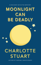 book cover for Moonlight Can Be Deadly