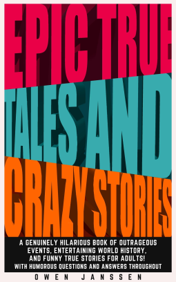 book cover for EPIC TRUE TALES AND CRAZY STORIES