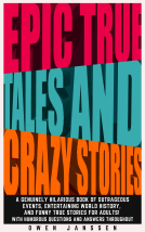 book cover for EPIC TRUE TALES AND CRAZY STORIES