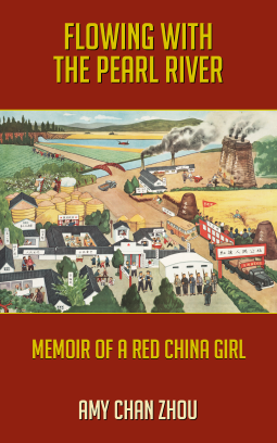 book cover for Flowing with the Pearl River: Memoir of a Red China Girl