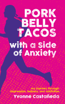 book cover for Pork Belly Tacos with a Side of Anxiety