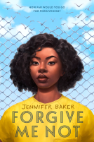 book cover for Forgive Me Not