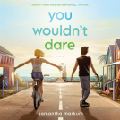 book cover for You Wouldn't Dare