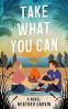 Cover Image: Take What You Can