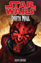 book cover for Star Wars: Darth Maul - Death Sentence