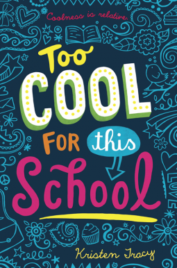 book cover for Too Cool for This School
