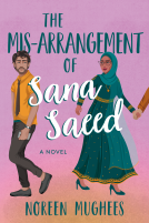 book cover for The Mis-Arrangement of Sana Saeed