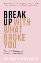 book cover for Break Up with What Broke You