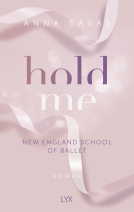 Buchcover für Hold Me - New England School of Ballet