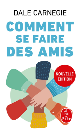 Couverture du livre pour Comment se faire des amis (Nouvelle édition)