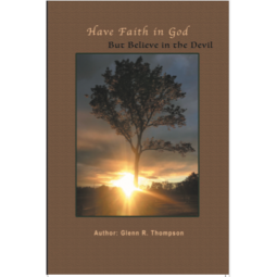 book cover for Have Faith in God but Believe in the Devil