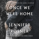 book cover for Once We Were Home