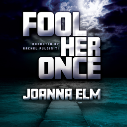 book cover for Fool Her Once