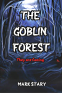 Cover Image: The Goblin Forest