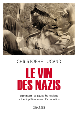 Couverture du livre pour Le vin des nazis