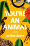 Cover Image: You're an Animal