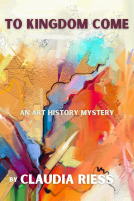 book cover for To Kingdom Come: An Art History Mystery