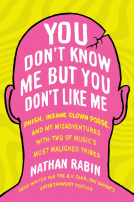 book cover for You Don't Know Me but You Don't Like Me