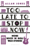 Cover Image: Too Late To Stop Now