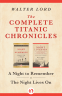 Cover Image: The Complete Titanic Chronicles