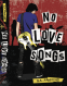Cover Image: No Love Songs