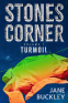 Cover Image: Stones Corner - Turmoil