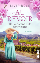 Buchcover für Au Revoir – Der verlorene Duft der Pfirsiche
