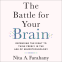 Cover Image: The Battle for Your Brain