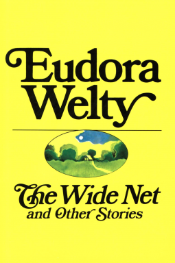 book cover for The Wide Net and Other Stories