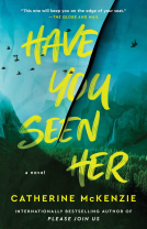 book cover for Have You Seen Her