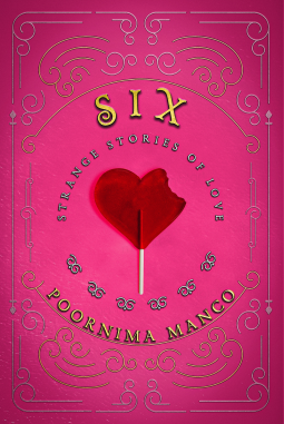 book cover for Six - Strange Stories of Love