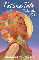 book cover for Fatima Tate Takes the Cake
