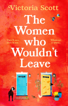 book cover for The Women Who Wouldn't Leave