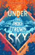 book cover for Under the Smokestrewn Sky