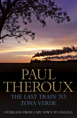 book cover for The Last Train to Zona Verde