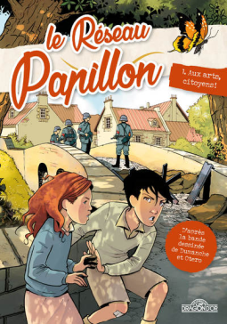 Couverture du livre pour Le Réseau Papillon – Tome 1