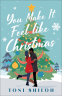 Cover Image: You Make It Feel like Christmas