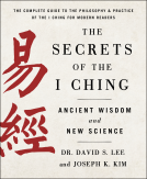 book cover for The Secrets of the I Ching: Ancient Wisdom and New Science