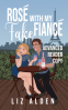 Cover Image: Rosé with My Fake Fiancé