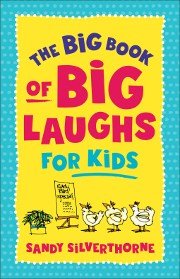 book cover for The Big Book of Big Laughs for Kids