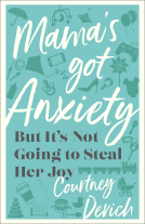book cover for Mama's Got Anxiety
