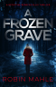 Cover Image: A Frozen Grave