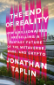 Cover Image: The End of Reality