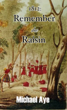 book cover for 1812: Remember the Raisin