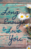 Cover Image: Long Enough to Love You