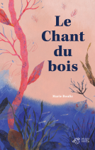 Couverture du livre pour Le chant du bois
