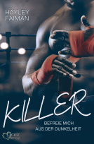 Buchcover für Killer: Befreie mich aus der Dunkelheit