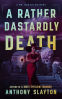Cover Image: A Rather Dastardly Death
