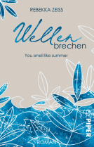 Buchcover für Wellenbrechen – You smell like summer