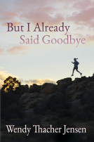 book cover for But I Already Said Goodbye